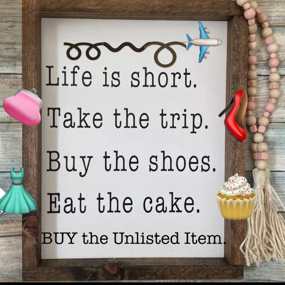 Life is short: Buy the unlisted item